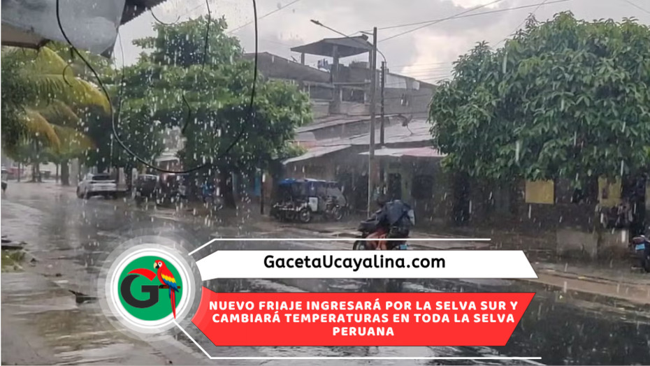 SENAMHI anuncia octavo friaje con lluvias y descenso térmico desde septiembre en la Selva