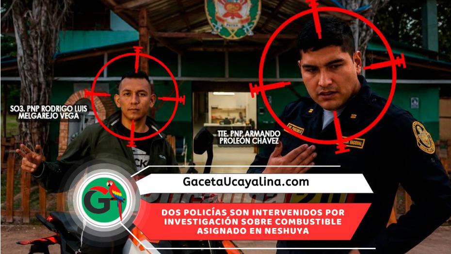 Comisario de Neshuya y suboficial son detenidos por presunto desvío de combustible